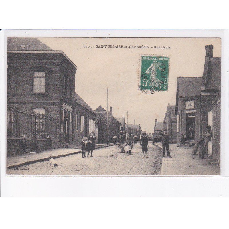 SAINT-HILAIRE-en-CAMBRESIS: rue haute - très bon état