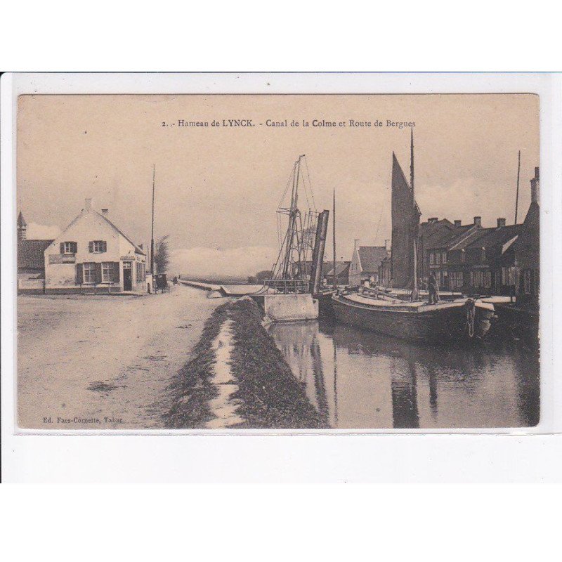 LYNCK: canal de la colme et route de bergues - très bon état