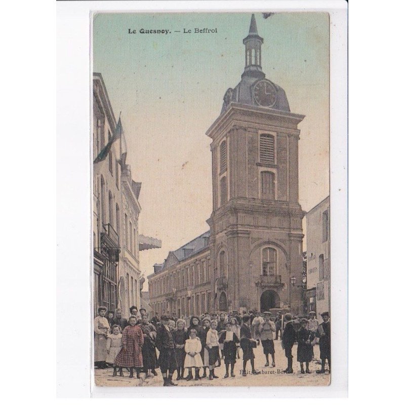 LE QUESNOY: le beffroi - très bon état