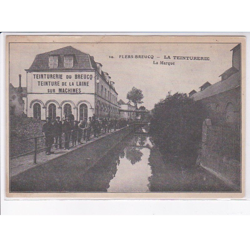FLERS-BREUCQ: la teinturerie, la marque - très bon état