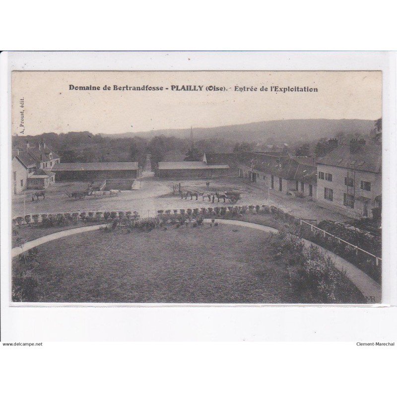 PLAILLY: entrée de l'exploitation - tres bon etat