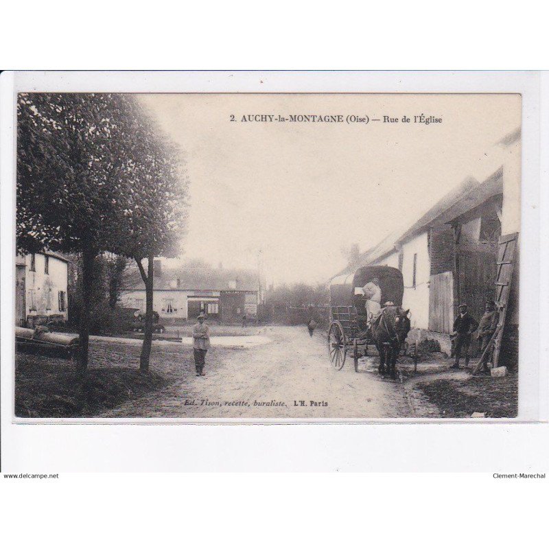 AUCHY-la-MONTAGNE: rue de l'église - très bon etat