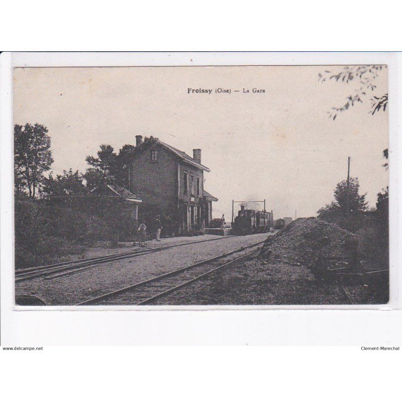 FROISSY: la gare, train - très bon état
