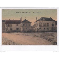MAREUIL-sur-OURCQ: place de la mairie - très bon état