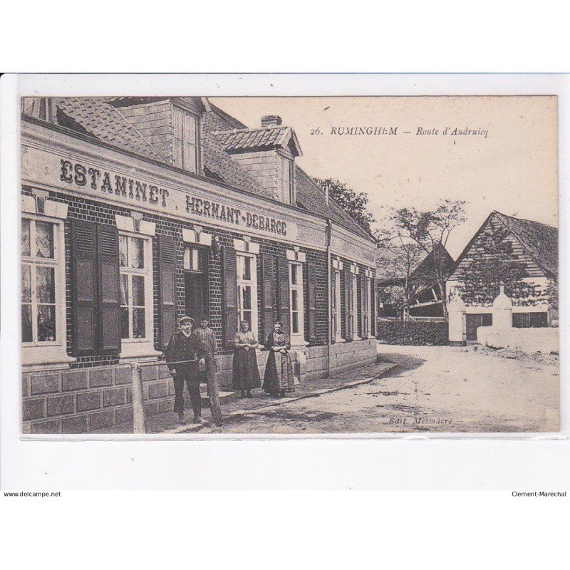 RUMINGHEM: route d'audruicq, estaminet, hermant debarce - très bon état