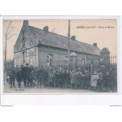 ESTREE-CAUCHY: école et mairie - très bon état