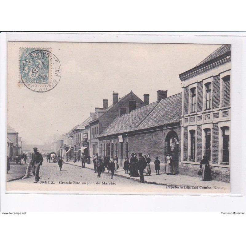 NOEUX: grande rue un jour du marché - très bon état