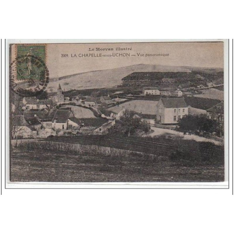 LA CHAPELLE SOUS UCHON - très bon état LA CHAPELLE SOUS UCHON - très bon état