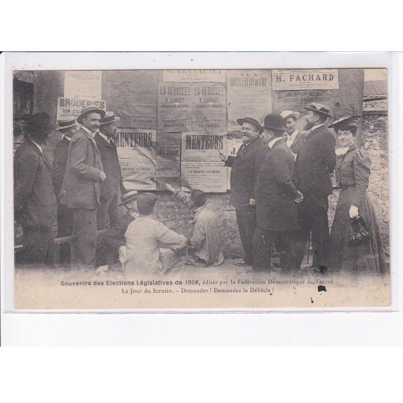 VESOUL: souvenirs des elections législatives de 1906 - état