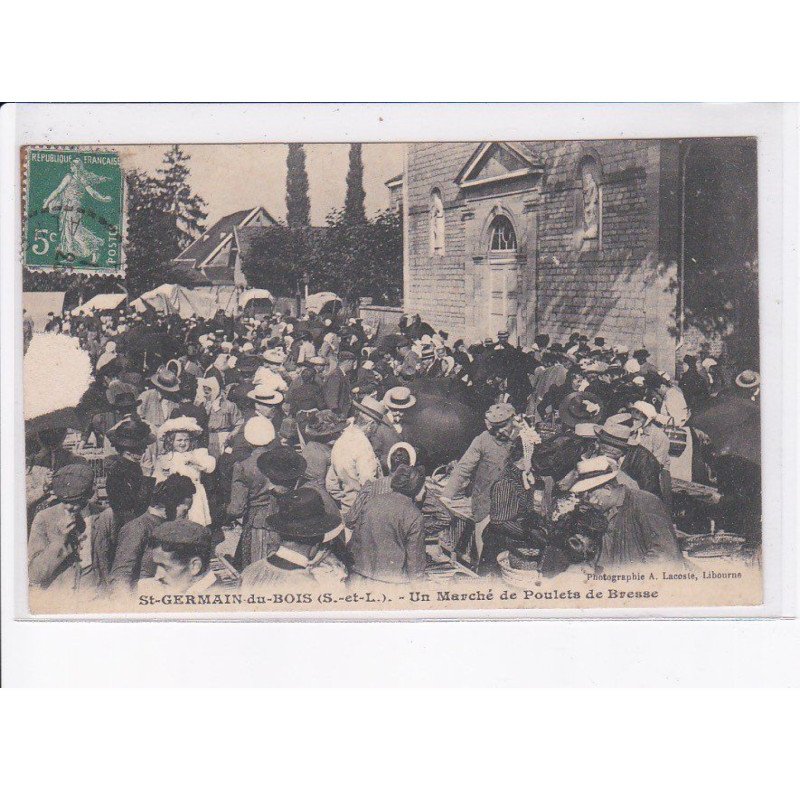 SAINT-GERMAIN-du-BOIS: un marché de poulets de bresse - état