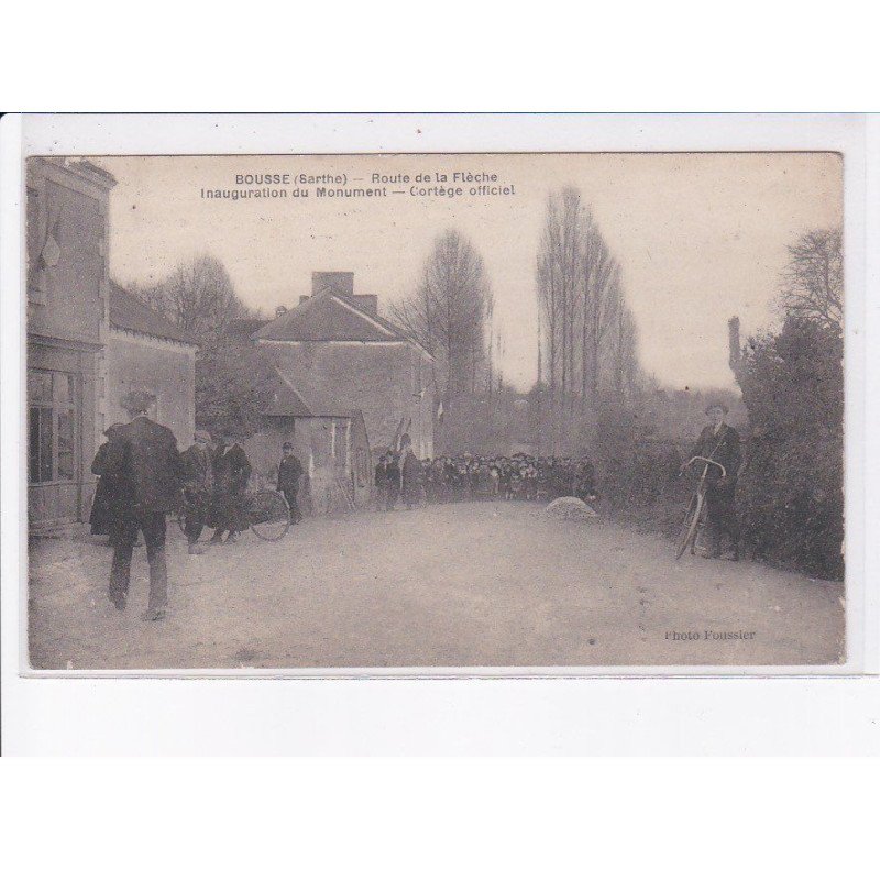 BOUSSE: route de la flèche, inauguration du monument, cortège officiel - très bon état