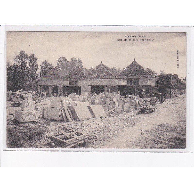 YONNE: fèvre et Cie, scierie de roffey - très bon état