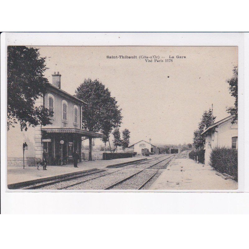 SAINT-THIBAULT: la gare, visé paris 1178 - très bon état