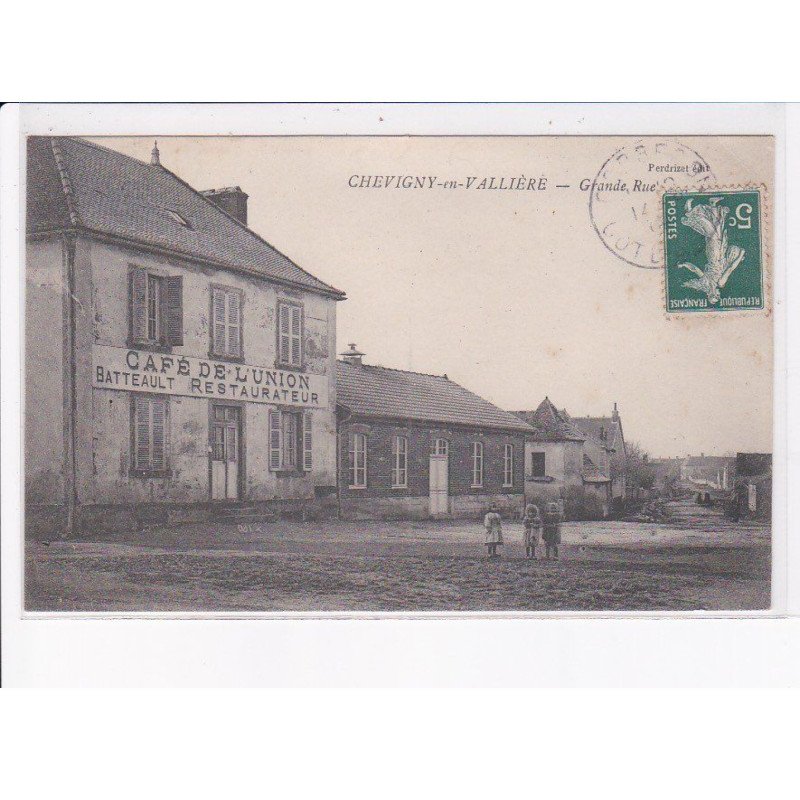 CHEVIGNY-en-VALLIERE: grande rue, café de l'union, batteault restaurateur - très bon état