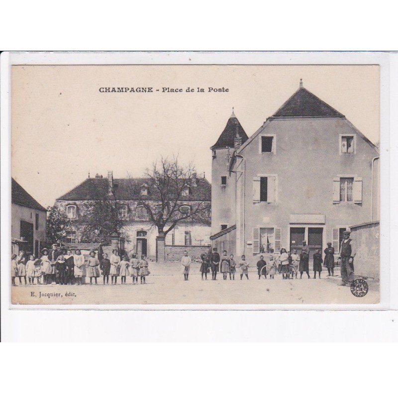 CHAMPAGNE: place de la poste - très bon état