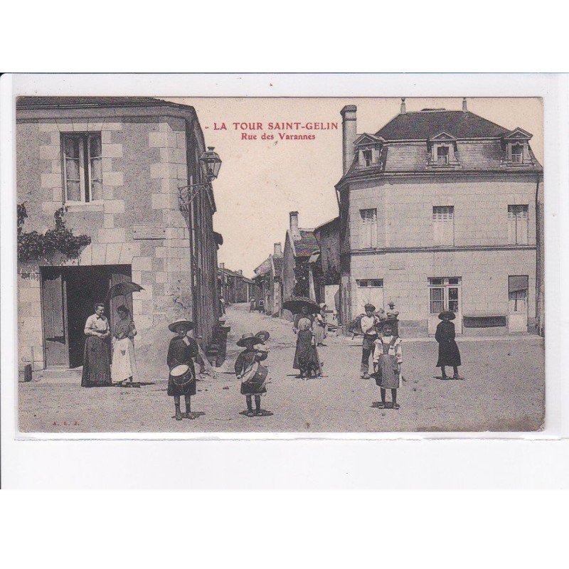 LA TOUR SAINT-GELIN: rue des varannes, tambour de ville, enfant - très bon état
