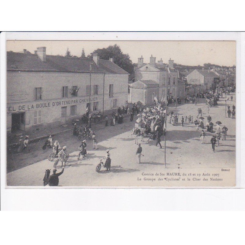 SAINTE-MAURE: comice de ste-maure, 1907, le groupe des cyclistes et le char des nations - très bon état