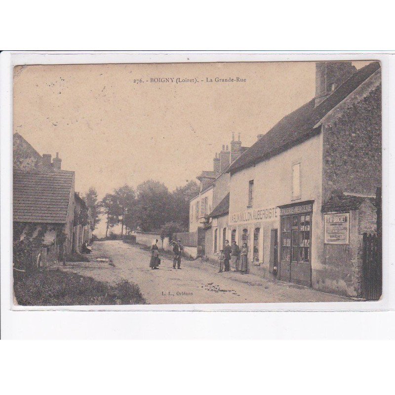 BOIGNY: la grande-rue, aubergiste, épicerie-mercerie - état
