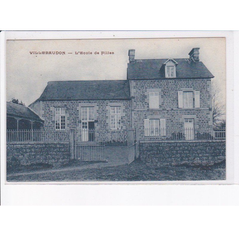 VILLEBAUDON: l'école de filles - très bon état
