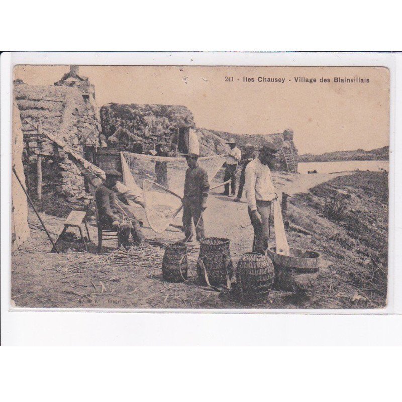 ILE CHAUSSEY: village des blainvillais - état