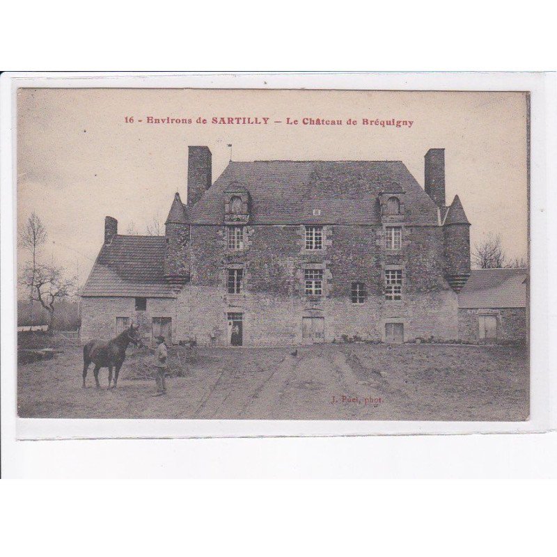 BREQUIGNY: le château - très bon état
