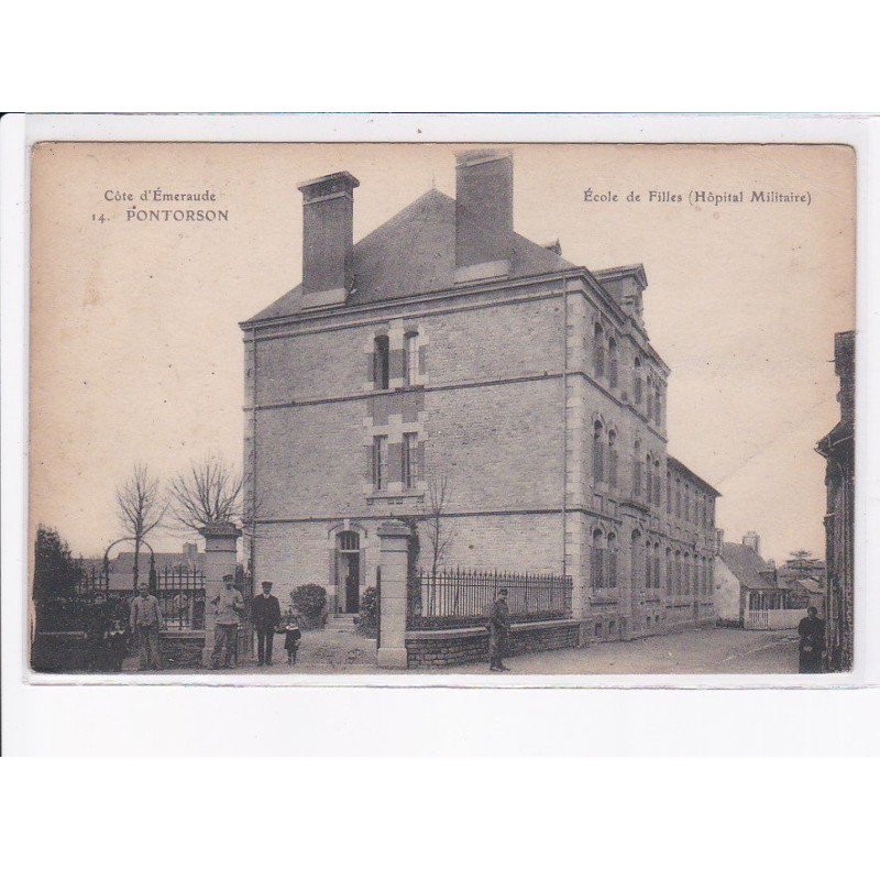 PONTORSON: école de filles (hôpital militaire) - état