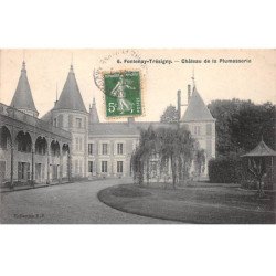 FONTENAY TRESIGNY - Château de la Plumasserie - très bon état