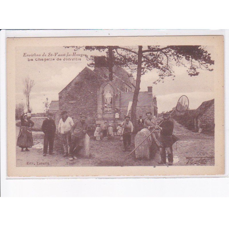 environs SAINT-VAAST-la-HOUGUE: la chapelle de jonville - très bon état