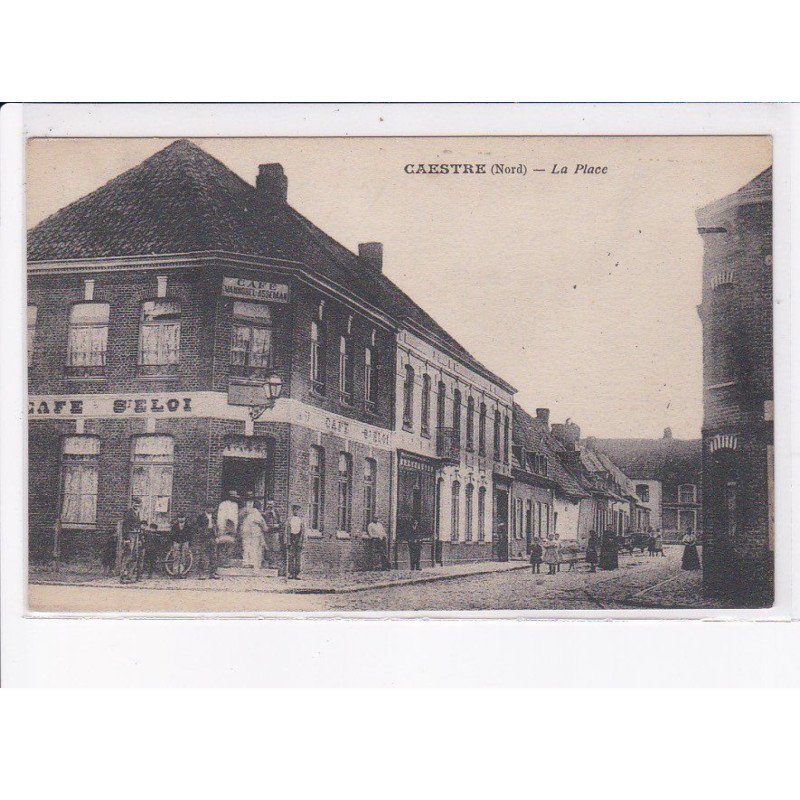 CAESTRE: la place, café saint-eloi - très bon état