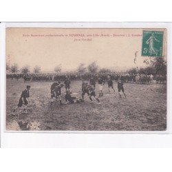 FOURNES: école supérieure professionnelle, jeu de foot-ball - très bon état