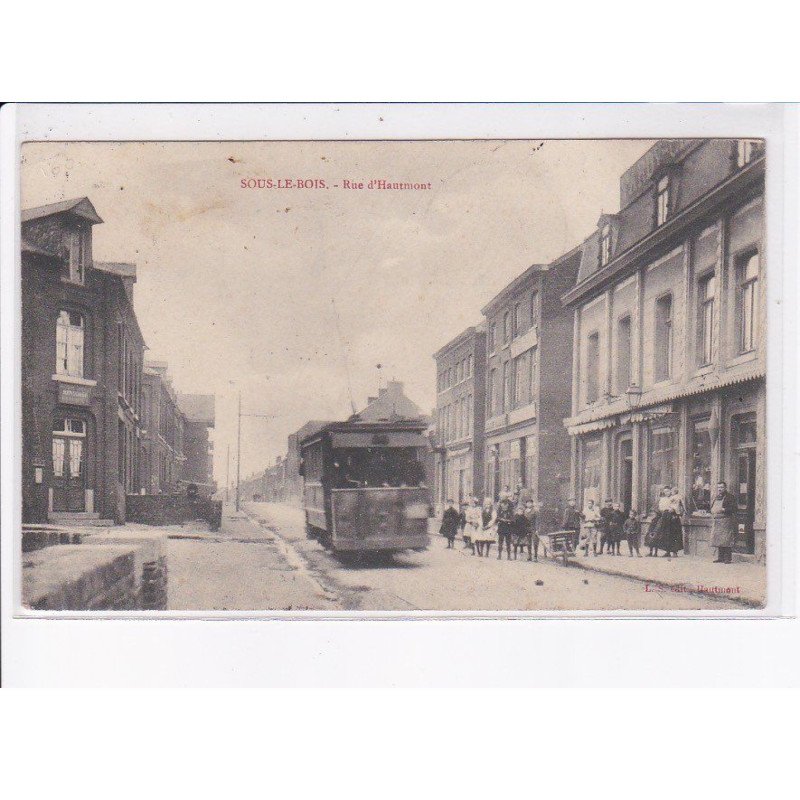 SOUS-le-BOIS: rue d'hautmont, tramway - état