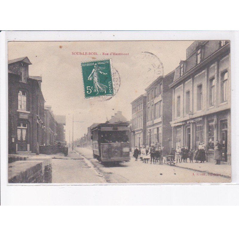 SOUS-le-BOIS: rue d'hautmont, tramway - très bon état