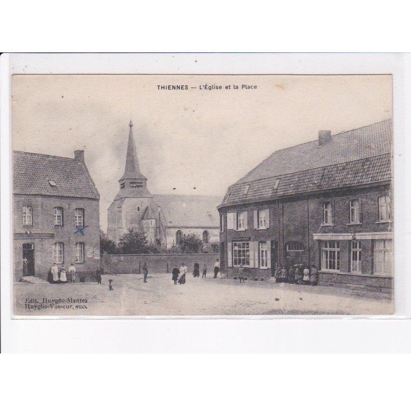 THIENNES: l'église et la place - très bon état