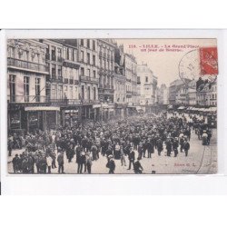 LILLE: la grand'place, un jour de bourse - très bon état