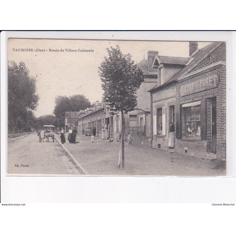VAUMOISE: route de villers-cotterets, bazar forêt - très bon état
