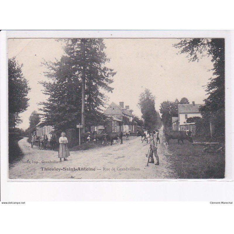 THIOULOY-SAINT-ANTOINE: rue de grandvilliers - très bon état