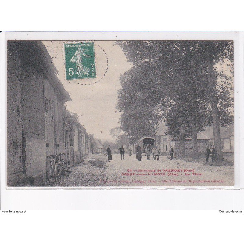 GANNY-sur-le-MATZ: la place - très bon état