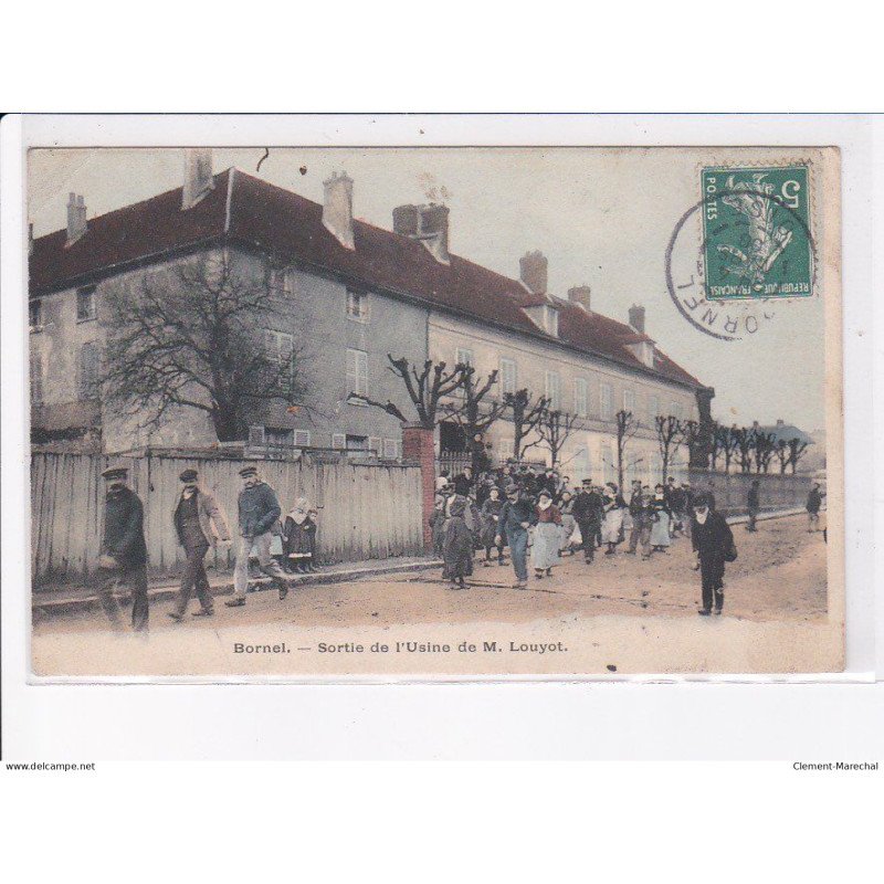 BORNEL: sortie de l'usine de M. Louyot - état