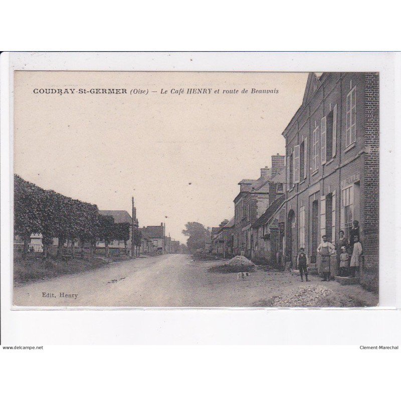 COUDRAY-SAINT-GERMER: le café henry et route de beauvais - très bon état