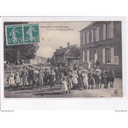 FONTAINE-LAVAGANNE: la place de la mairie et l'école - état