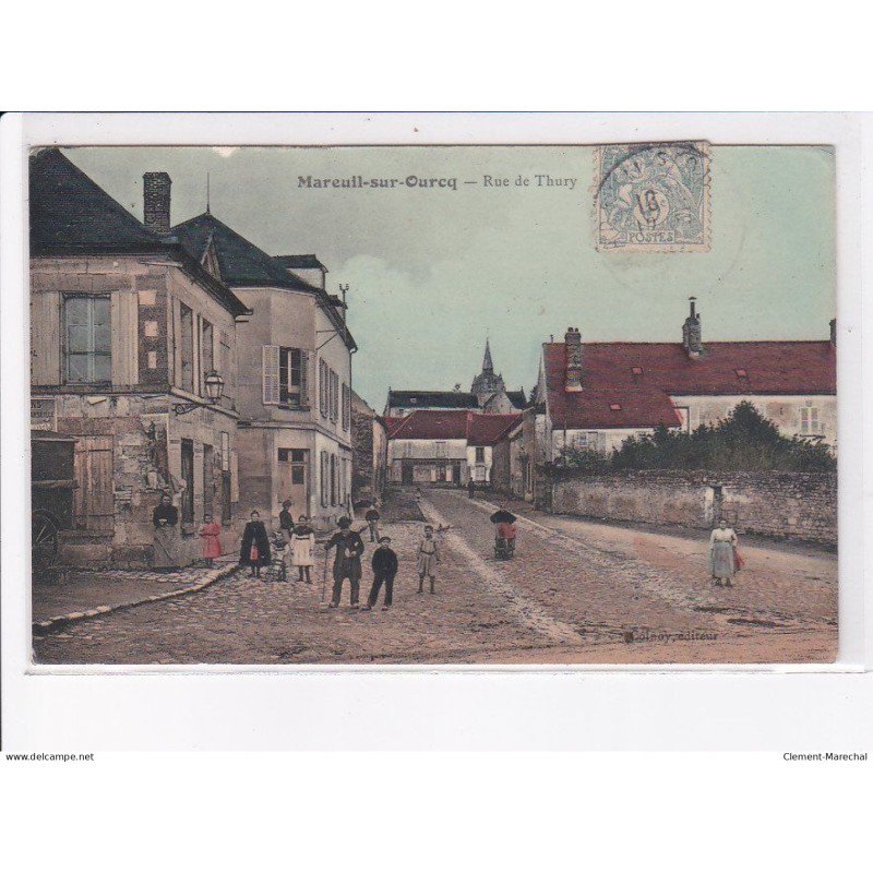 MAREUIL-sur-OURCQ: rue de thury - très bon état