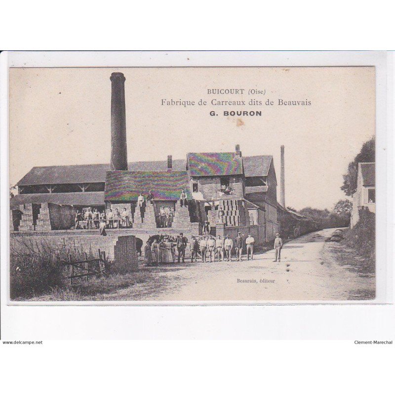 BUICOURT: fabrique de carreaux dits de beauvais, G. Bouron - état