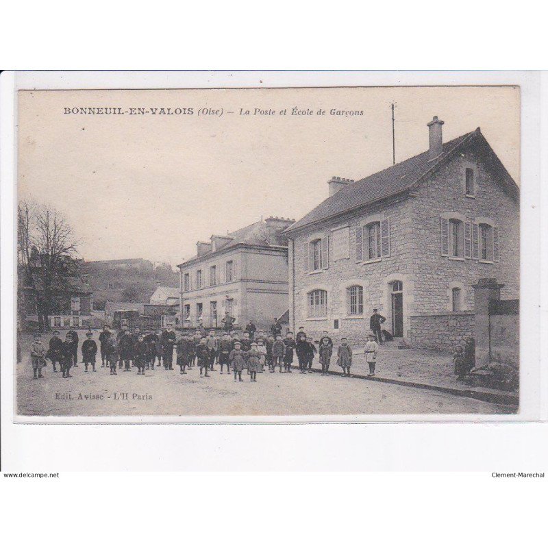 BONNEUIL-en-VALOIS: la poste et école de garçons - très bon état