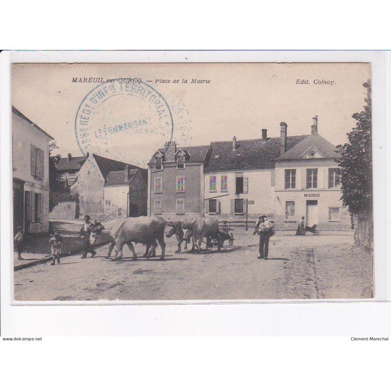 MAREUIL-sur-OURCQ: place de la mairie - très bon état