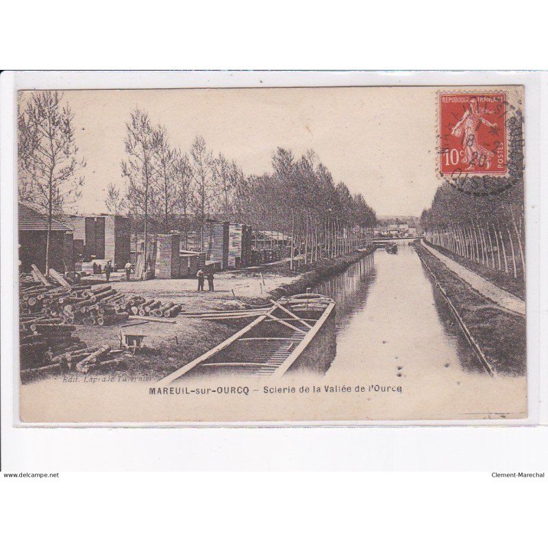 MAREUIL-sur-OURCQ: scierie de la vallée de l'ourcq - très bon état
