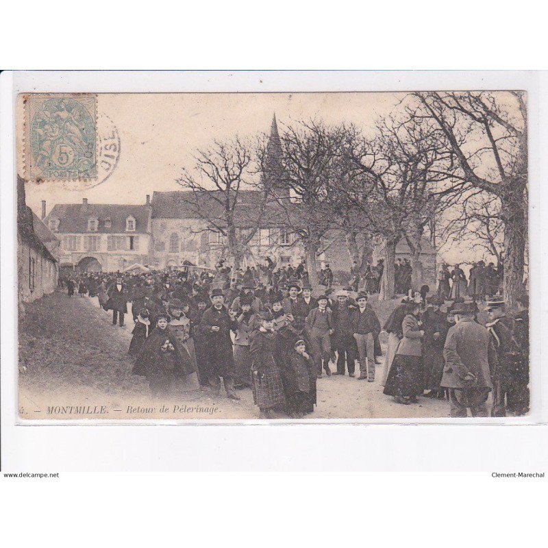MONTMILLE: retour de pélerinage - très bon état