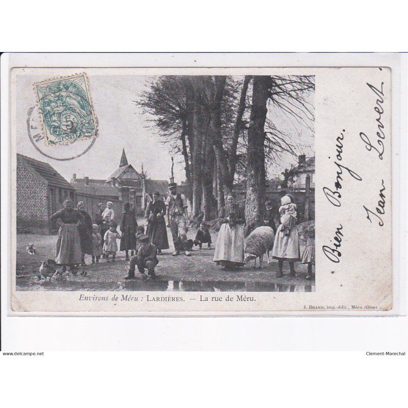 LARDIERES: la rue de méru - état
