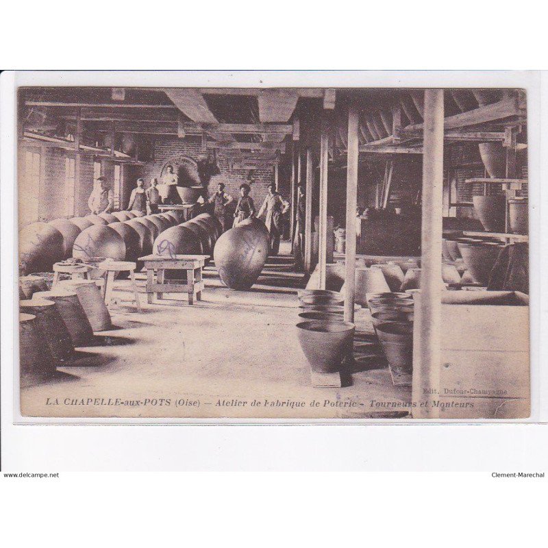 LA CHAPELLE aux POTS: atelier de fabrique de poterie, tourneurs et monteurs - très bon état