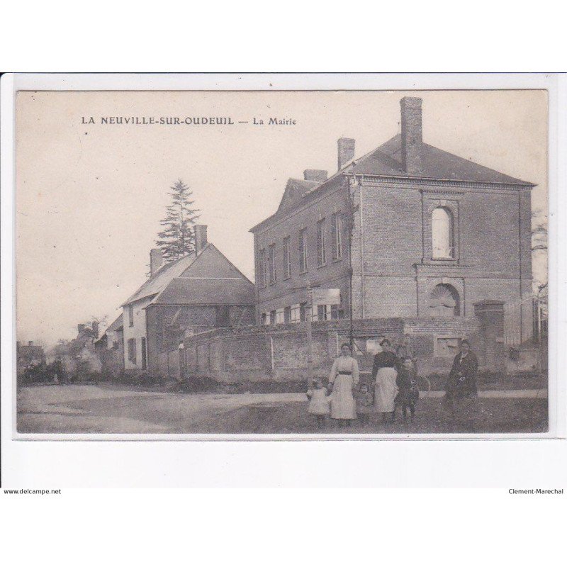 LA NEUVILLE-sur-OUDEUIL: la mairie - très bon état