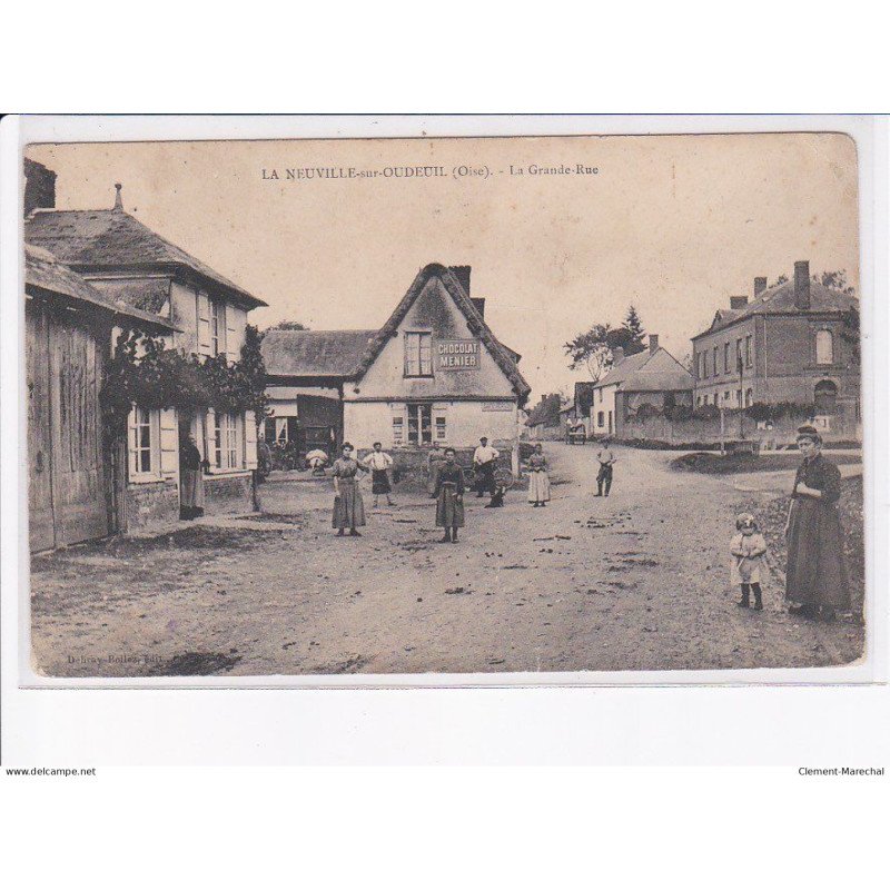 LA NEUVILLE-sur-OUDEUIL: la grande rue - état
